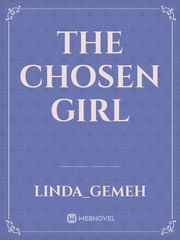 THE CHOSEN GIRL Book