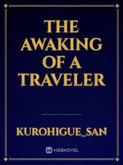 The awaking of a traveler Book