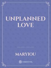 Unplanned Love Book