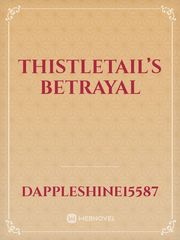 Thistletail’s Betrayal Book