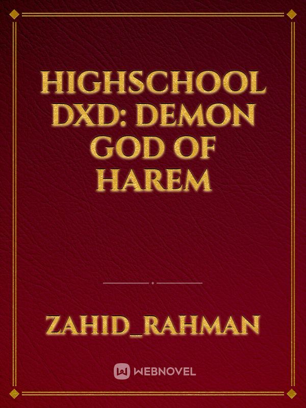 Highschool dxd: demon god of harem