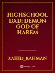 Highschool dxd: demon god of harem Book