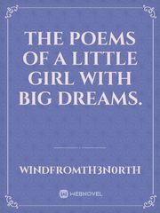 The poems of a little girl with big dreams. Book