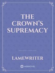 The Crown’s Supremacy Book