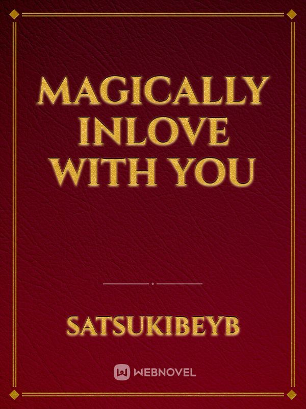 Magically Inlove With You Book