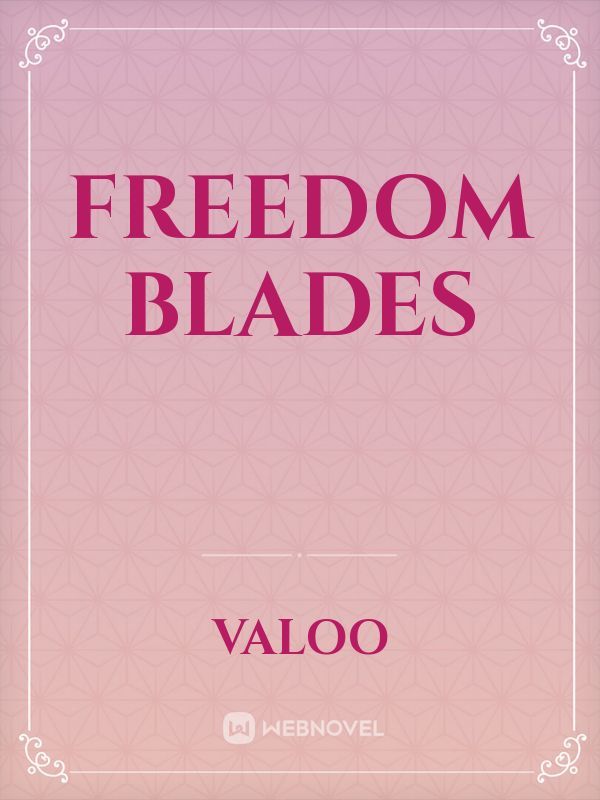 Freedom Blades Book