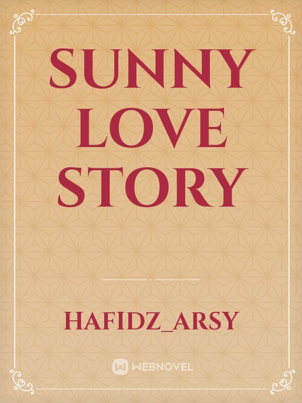 Sunny Love Story
