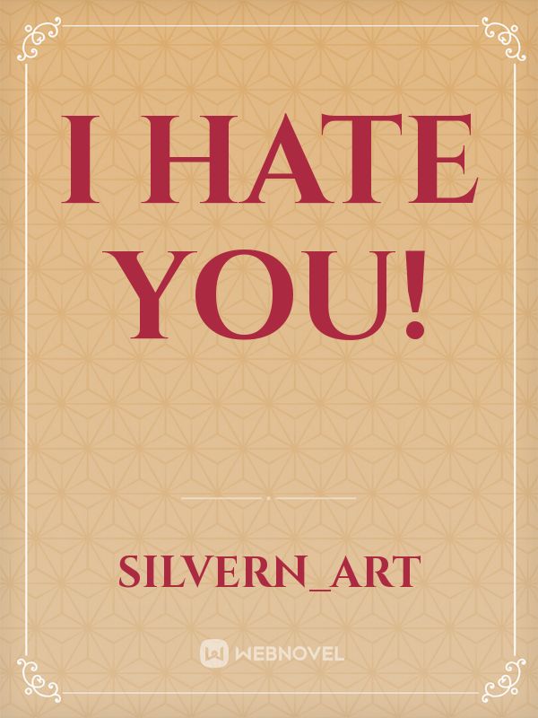 I HATE YOU! Book