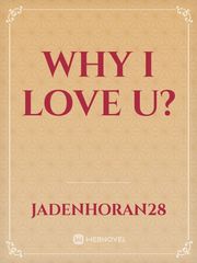 Why I love u? Book