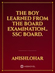 The boy learned from the board examination.. SSC BOARD. Book