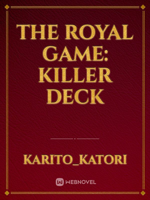 The Royal Game: Killer Deck Book