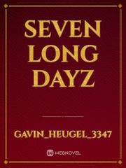 Seven Long Dayz Book