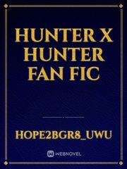 Hunter x hunter fan fic Book