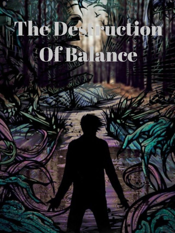 The Destruction Of Balance