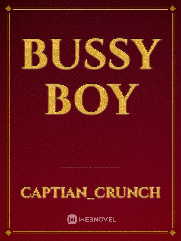 bussy boy