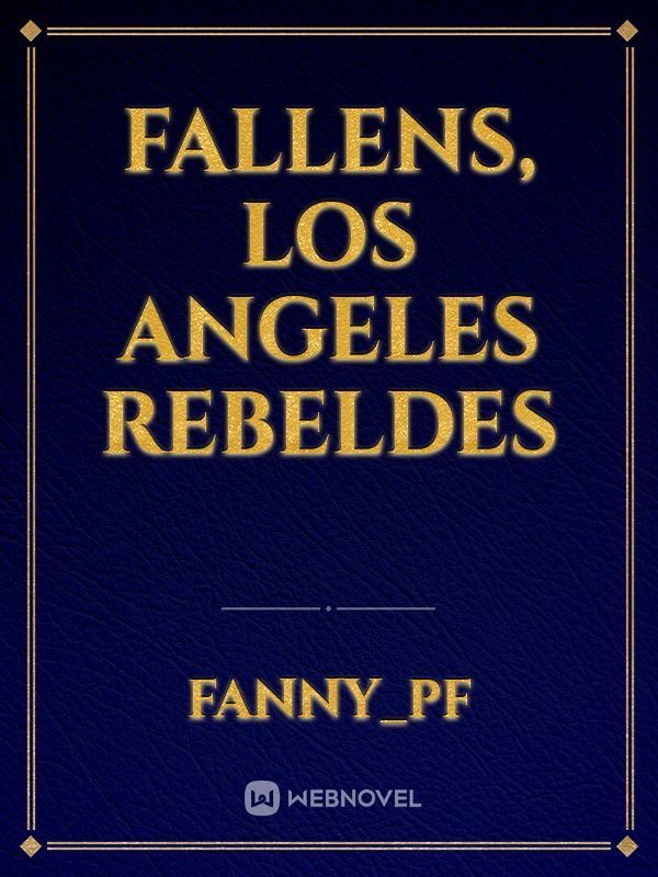 Fallens, los angeles rebeldes