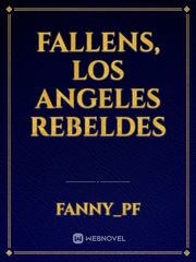 Fallens, los angeles rebeldes Book
