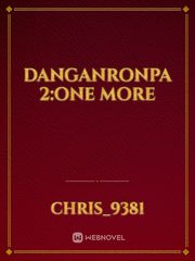 Danganronpa 2:One more Book