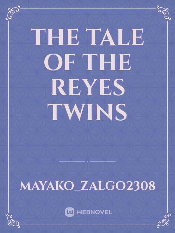The Tale of the Reyes Twins Book