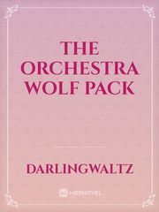 The Orchestra Wolf Pack Book