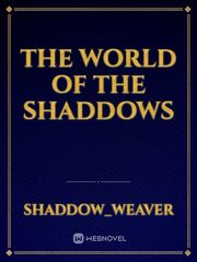 the world of the shaddows Book