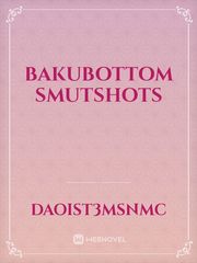 Bakubottom smutshots Book
