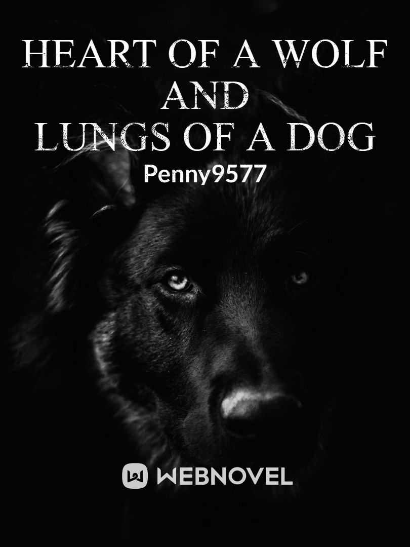 Heart of a Wolf and Lungs of a Dog Book