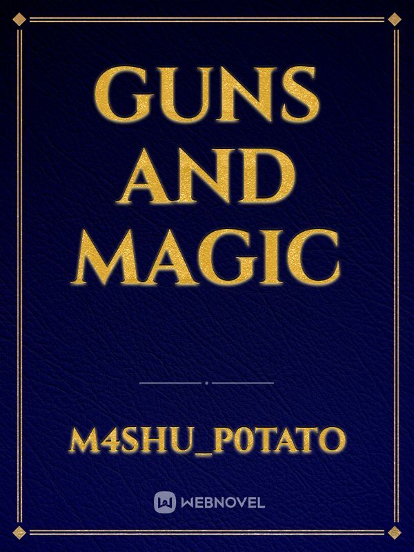 Guns and Magic Book