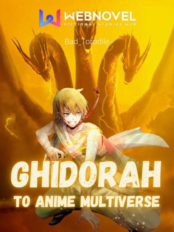 Ghidorah to anime Multiverse