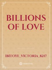 BILLIONS OF LOVE Book