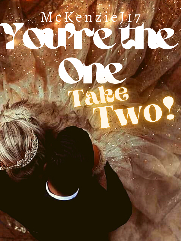 You’re the One: Take Two!