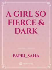 A Girl So Fierce & Dark Book