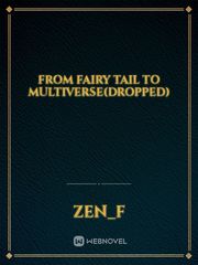 From Fairy tail to Multiverse(dropped) Book