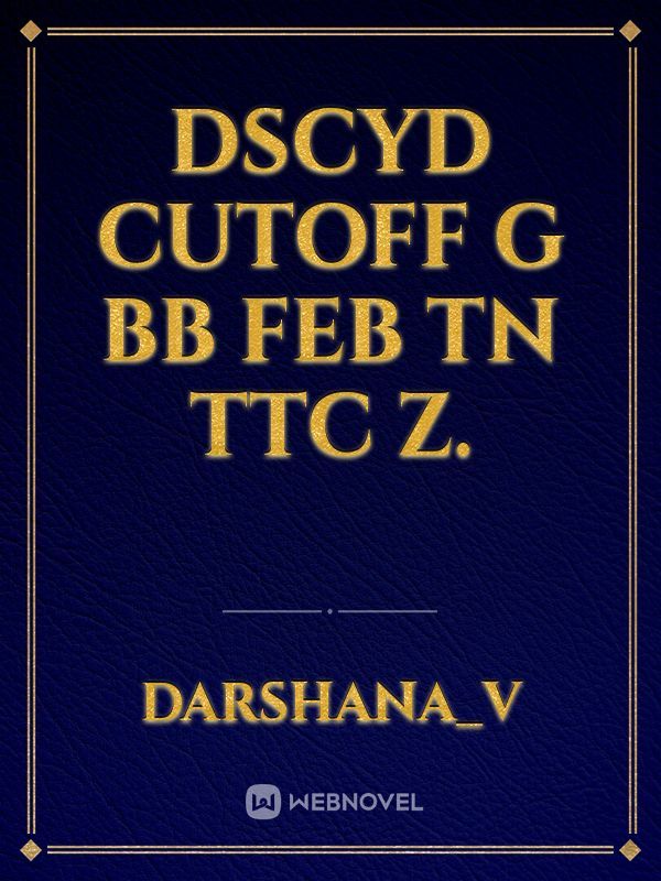 dscyd cutoff g bb Feb tn TTC z.
