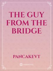 The guy from the bridge Book