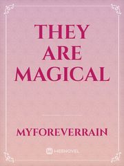 They Are Magical Book