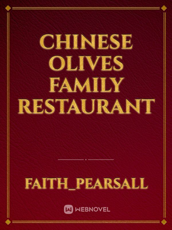 Chinese Olives Family Restaurant Book