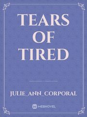 Tears of tired Book