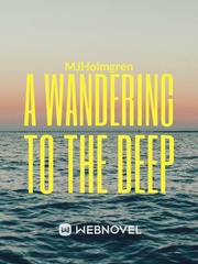 A Wandering to the Deep Book