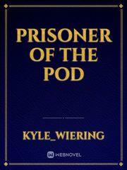 Prisoner of the Pod Book