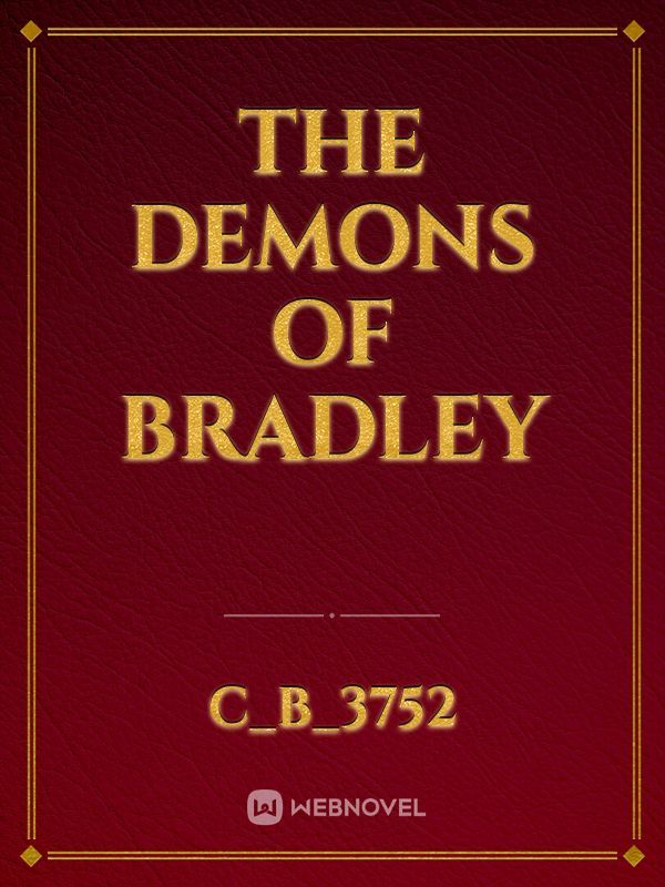 The Demons of Bradley