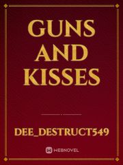 Guns and Kisses Book