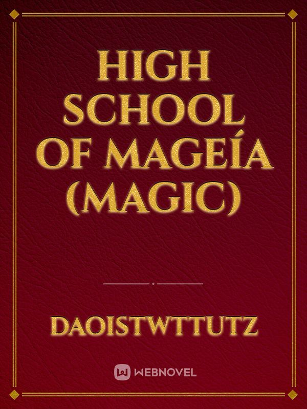 High School of mageía (magic)
