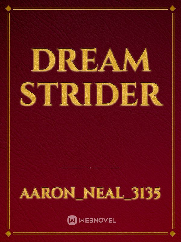 Dream Strider