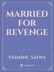 Married for revenge Book
