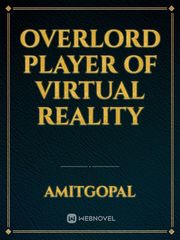 overlord player of virtual reality Book