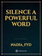 Silence A Powerful Word Book