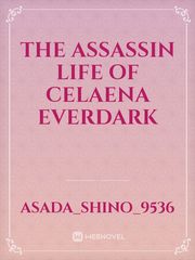 The Assassin Life of Celaena Everdark Book