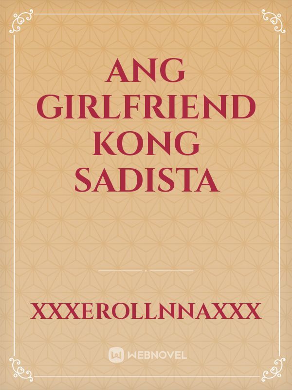 Ang Girlfriend Kong Sadista