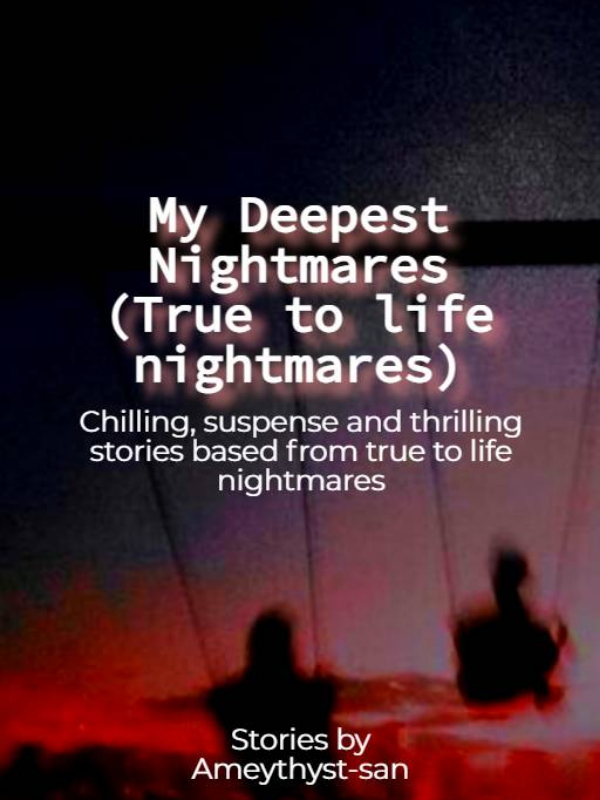 My Deepest Nightmares (True to Life Nightmares) Book